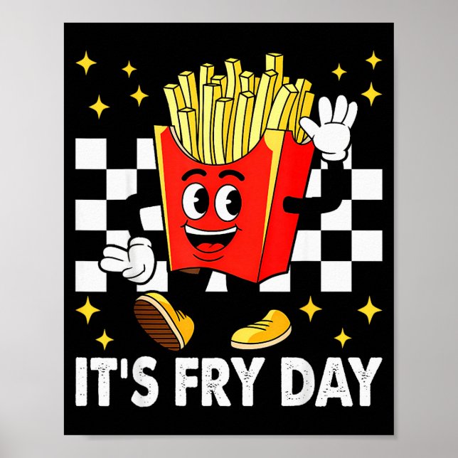 Det är pommesdag - Roliga pommes friterad snabbmat Poster (Framsidan)