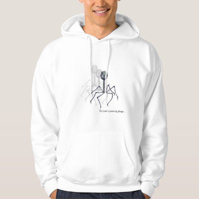 Det är precis en övergående fagocyt…, Hoodie (Framsida)