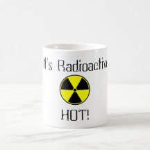 Det är radioaktiv hett!