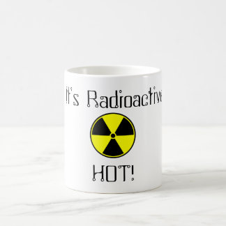 Det är radioaktiv hett! kaffemugg