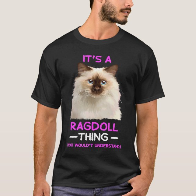 Det är Ragdoll-sak  Katt T Shirt (Framsida)