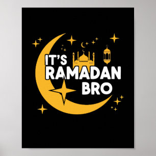 Det är Ramadan Bro Glad fasta Islamiska halvmånen Poster