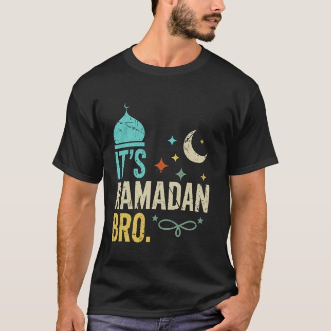 Det är Ramadan Bro Islamisk fasta Muslim Ramadan M T Shirt (Framsida)