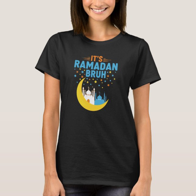 Det är Ramadan Bruh Muslim Ramadan Mubarak Eid Män T Shirt (Framsida)