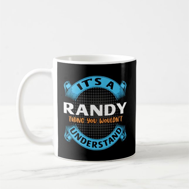 Det är Randy Sak du skulle förstå Namn Nick Kaffemugg (Vänster)