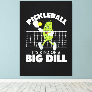 Det är rätt så en stor gurka - Rolig Pickleball-pa Canvastryck