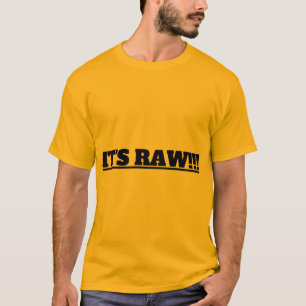 DET ÄR RAW! T SHIRT