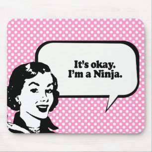 DET är reko, I-förmiddag A NINJA. Musmatta