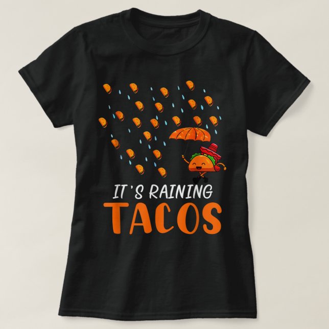 Det är Rining Tacos Mexican Taco Tisdag P T Shirt (Design framsida)
