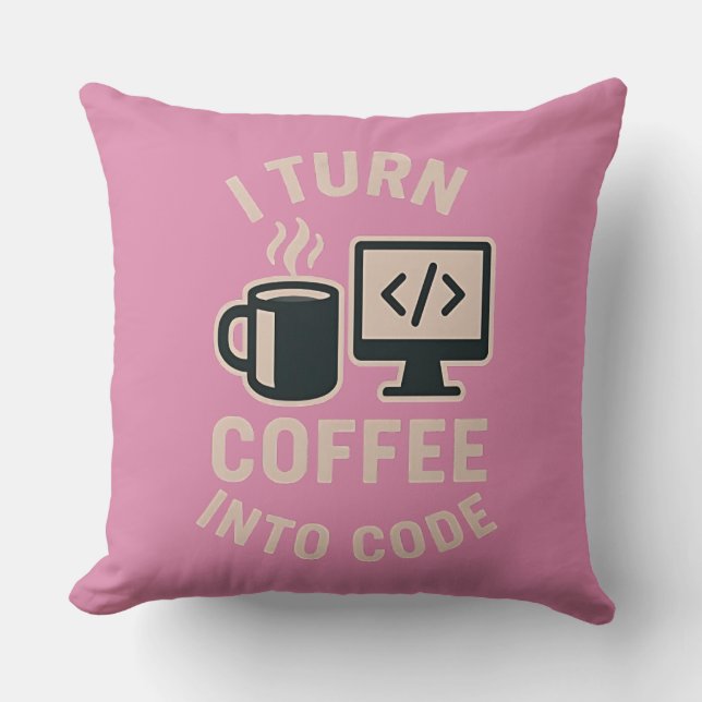 Det är roligt att förvandla kaffe till kod kudde (Framsida)