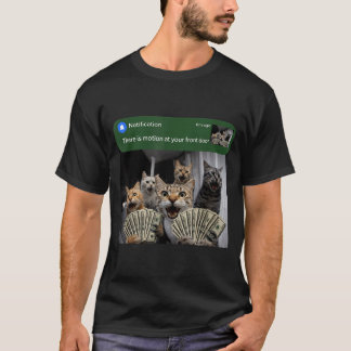 Det är rörelse vid främre dörren rolig katt rörels t shirt