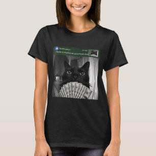 Det är rörelse vid främre dörren Rolig svart katt T Shirt