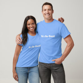 Det är så bra Roligt T Shirt
