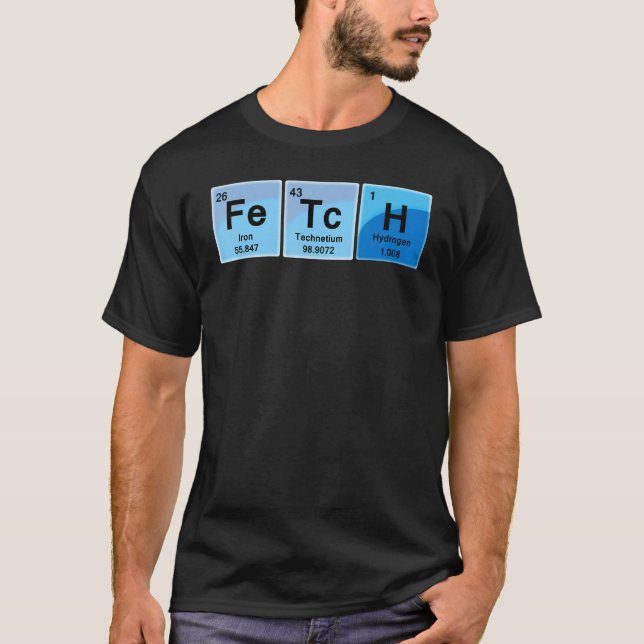 Det är så Fetch Periodic Bord T Shirt (Framsida)