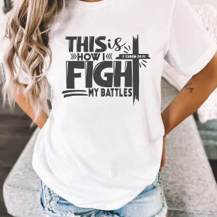 Det är så jag bekämpar min motståndare. t shirt