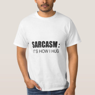 Det är så jag hug FUNNY SLOGAN T Shirt