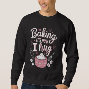Det är så jag hug u2013-nun Baking Mamma Cooki Lång Ärmad Tröja