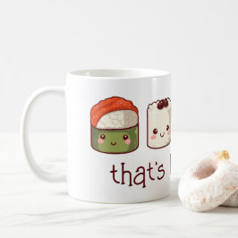 Det är så jag Roll Cute Kawaii Sushi Kaffemugg