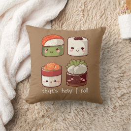 Det är så jag Roll Cute Kawaii Sushi Kudde