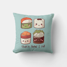 Det är så jag Roll Cute Kawaii Sushi Kudde