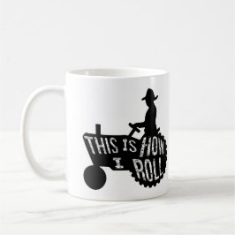 Det är så jag roll Farmer Stil Mugg