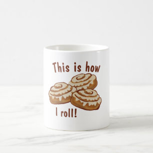 Det är så jag rullar kaffeburkar av mugg