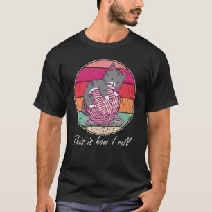 Det är så jag rullar katt med ullkatt t shirt