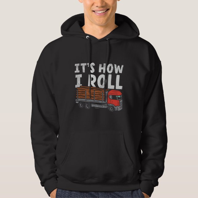 Det är så jag rullar loggare Truckers-gag Hoodie (Framsida)