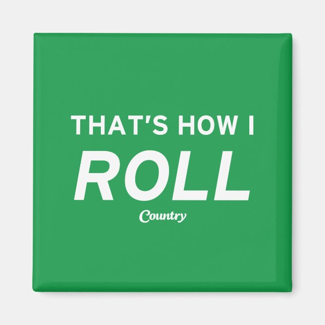 Det är så jag rullar magnet (Framsidan)