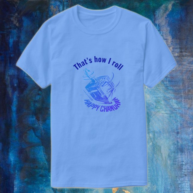 Det är så jag rullar på Hanukkah T Shirt (Skapare uppladdad)