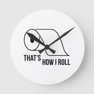 Det är så jag rullar rund klocka