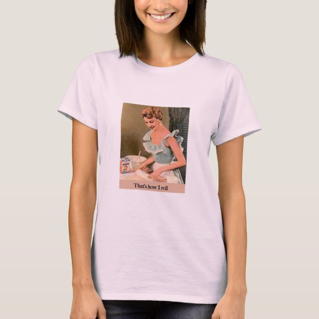 Det är så jag rullar t-shirt (Framsida)