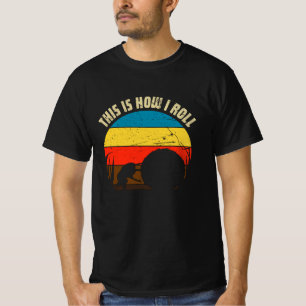 Det är så jag rullar. t shirt