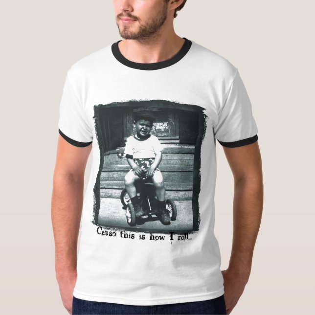 Det är så jag rullar... tee (Framsida)