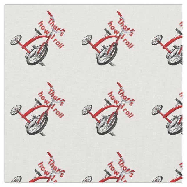 Det är så jag rullar! tyg (Närbild)