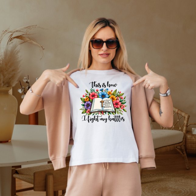 Det är så jag slåss i mina strider t shirt (Skapare uppladdad)