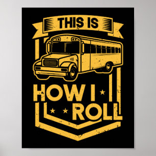 Det är så jag uppskattar drivrutinen i Roll School Poster