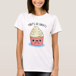 Det är så sött, roligt Sprinkled Cupaka Pun T Shirt