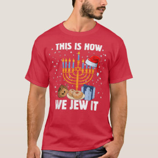 Det är så vi juderar den judiska Hanukkah Helgdag T Shirt