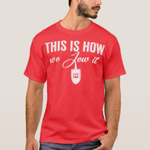 Det är så vi justerar det 1 t shirt