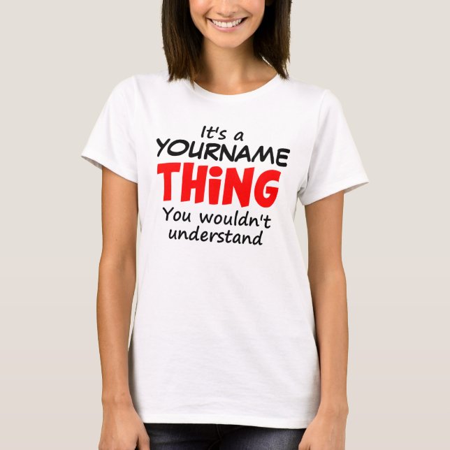 DET är SAKEN för A [ANPASSNINGSBARNAMN] T-shirt (Framsida)