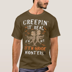 Det är sant med min femte Klass-monster Hall T Shirt