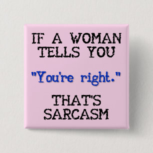 Det är Sarcasm Rolig Knapp Märke Pin