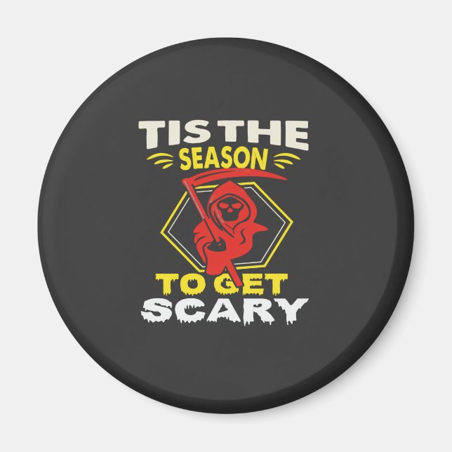 Det är säsong att bli läskig dödgrävare Halloween Magnet (Framsidan)