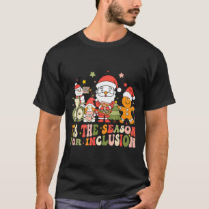 Det Är Säsong För Inkludering T Shirt