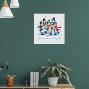 Det är säsongen att vara glatt Dansande glada snöm Poster