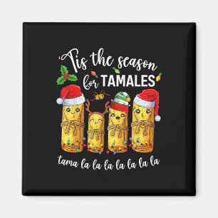 Det Är Säsongen För Tamales Julhelg Mexiko Magnet