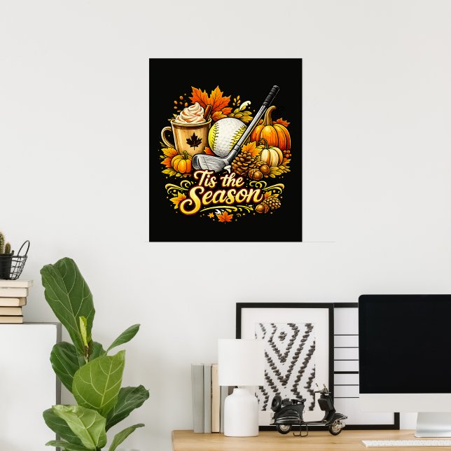Det Är Säsongen Höst Golf Pumpa Kryddkaffe Poster (Hemmakontoret)