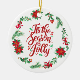 Det är säsongen - jul julgransprydnad keramik