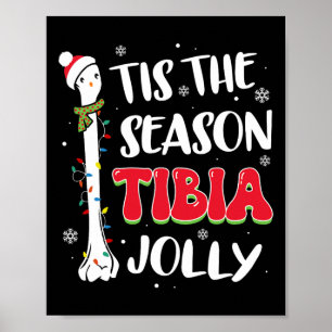 Det Är Säsongen Tibia Glada Ben Ortopedisk Jul Poster